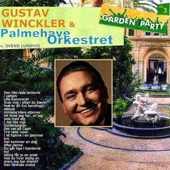 Gustav Winckler - Garden Party Vol. 3