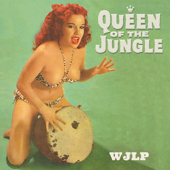 Wjlp - Queen of the Jungle