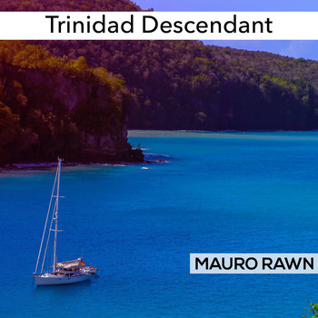 Mauro Rawn - Trinidad Descendant