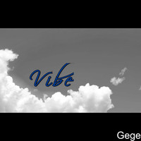 Gege / - Vibe
