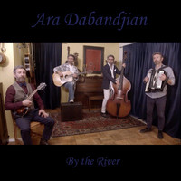 Ara Dabandjian - By the River