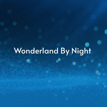 Various Artists - Wonderland by Night