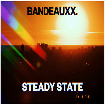Bandeauxx. - Steady State