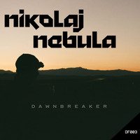 Nikolaj Nebula - Dawnbreaker