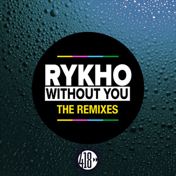RYKHO - Without You (The Remixes)