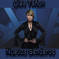 Olga Tañon - Nuevos Senderos