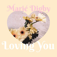 Marié Digby - Loving You