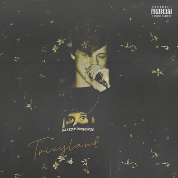Trix - Trixyland (Explicit)
