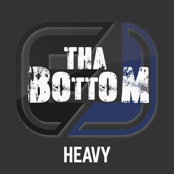 Heavy - Tha Bottom (Explicit)