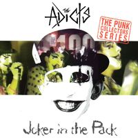 The Adicts - Joker in the Pack (Explicit)