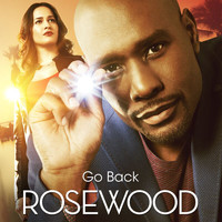 Rosewood Cast - Go Back (From "Rosewood")
