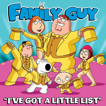 Cast - Family Guy - I've Got a Little List (From "Family Guy")