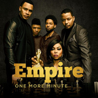 Empire Cast - One More Minute (From "Empire"/Hakeem, Blake & Tiana Version)