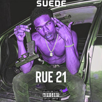 Suede - RUE 21 (Explicit)