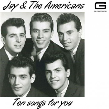 Jay & The Americans - Ten songs for you