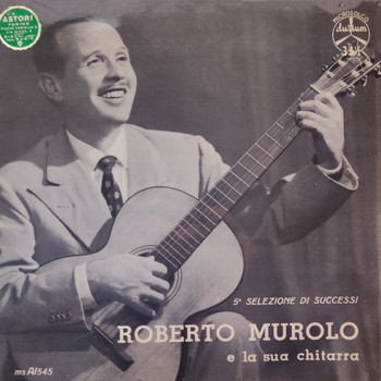 Roberto Murolo - Roberto Murolo e la sua chitarra (5a selezione di successi) (1958)