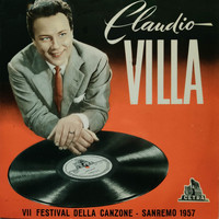 Claudio Villa - Claudio Villa (VII Festival della Canzone / San Remo 1957 )