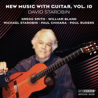 David Starobin - New Music with Guitar, Vol. 10