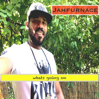 Jahfurnace - What's Going On