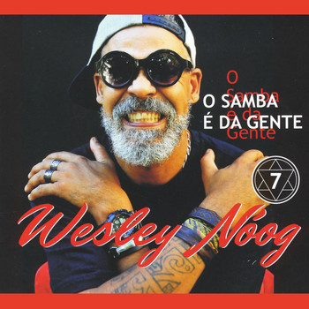 Wesley Nóog - O Samba É da Gente