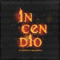 Rodrigo Romero - Incendio