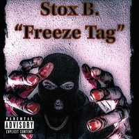 Stox B - Freeze Tag (Explicit)