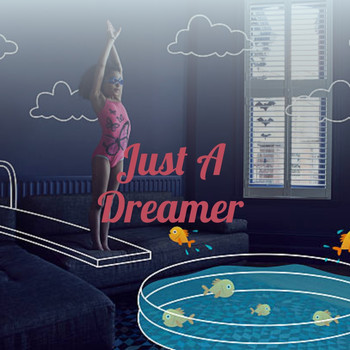 Various Artists - Just a Dreamer