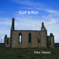 Yoko Takano - Siúil a Rún