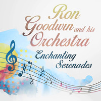 Ron Goodwin And His Orchestra - Enchanting Serenades