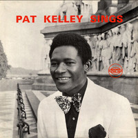 Pat Kelly - Pat Kelly Sings