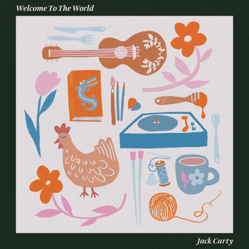 Jack Carty - Welcome To The World