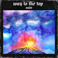 Sudo / - Way To The Top