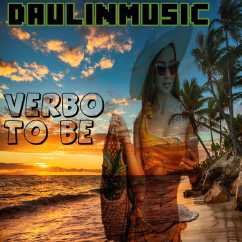 daulinmusic - Verbo to Be