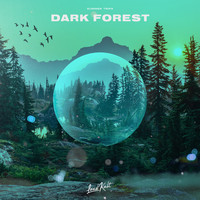 Summer Trips - Dark Forest