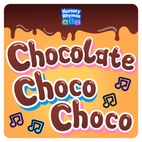 Nursery Rhymes ABC - Chocolate (Choco Choco) (Yummy Mix)