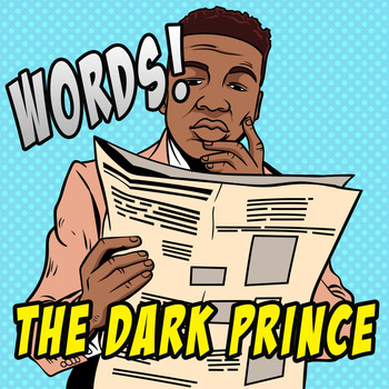 The Dark Prince - Words!