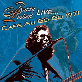 Buzzy Linhart - Buzzy Linhart Live Cafe Au Go Go 1971