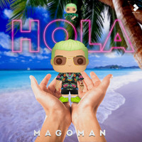 Magoman - Hola
