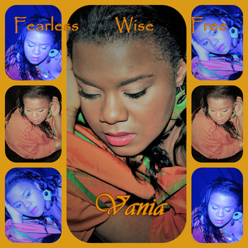 Vania - Fearless Wise Free
