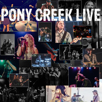 Pony Creek - Pony Creek (Live)