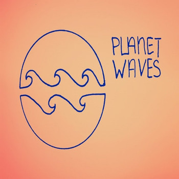 Planet Waves - Planet Waves Extended Play
