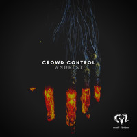 Wndrlst - Crowd Control
