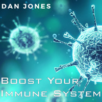 Dan Jones - Boost Your Immune System