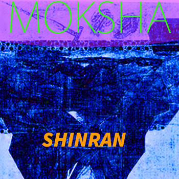 Moksha - Shinran