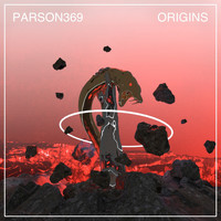 Parson369 - Origins
