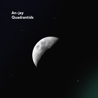 An-Jay - Quadrantids