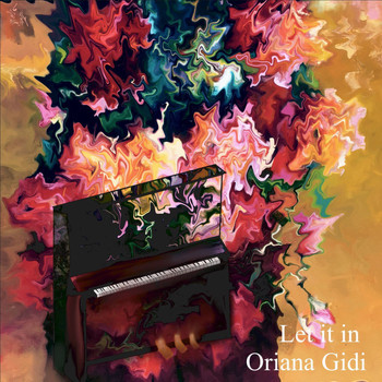 Oriana Gidi - Let It In