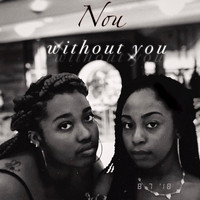 Nou - Without You