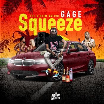 Gage - Squeeze
