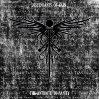 Descendants Of Cain - The Antidote to Sanity